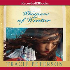 Whispers of Winter by Tracie Peterson audiobook