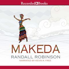 Makeda by Randall Robinson audiobook