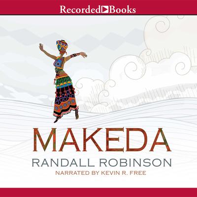 Makeda by Randall Robinson audiobook