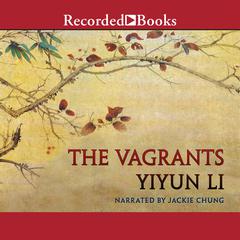 The Vagrants by Yiyun Li audiobook