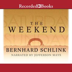 The Weekend by Bernard Schlink audiobook
