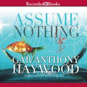 Assume Nothing by  Gar Anthony Haywood audiobook