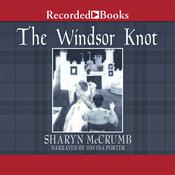The Windsor Knot by  Sharyn McCrumb audiobook