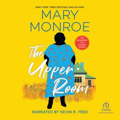 The Upper Room by Mary Monroe audiobook