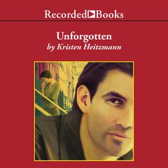 Unforgotten by Kristen Heitzmann audiobook