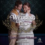 The Wedding Trap by  Tracy Anne Warren audiobook