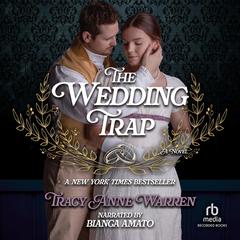 The Wedding Trap by Tracy Anne Warren audiobook