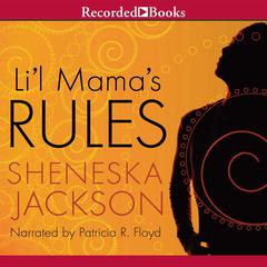 Lil' Mama's Rules by Sheneska Jackson audiobook