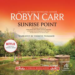 Sunrise Point by Robyn Carr audiobook
