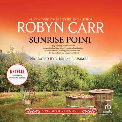 Sunrise Point by Robyn Carr audiobook
