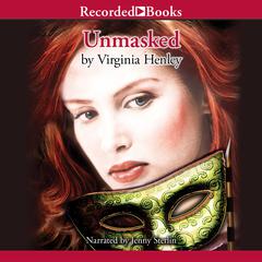 Unmasked by Virginia Henley audiobook