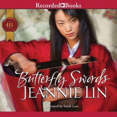 Butterfly Swords by Jeannie Lin audiobook