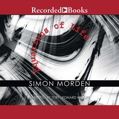 Equations of Life by Simon Morden audiobook