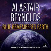 Blue Remembered Earth by  Alastair Reynolds audiobook