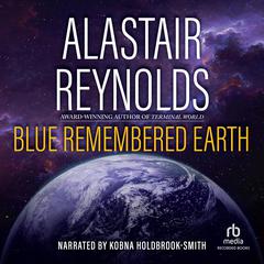 Blue Remembered Earth by Alastair Reynolds audiobook