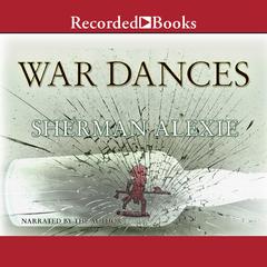 War Dances by Sherman Alexie audiobook