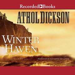 Winter Haven by Athol Dickson audiobook