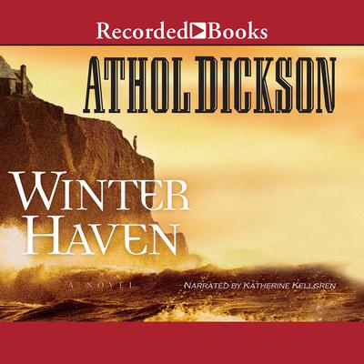 Winter Haven by Athol Dickson audiobook