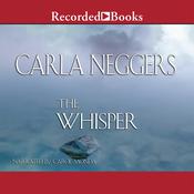 The Whisper by  Carla Neggers audiobook