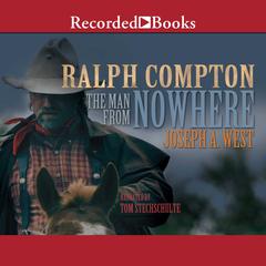 Ralph Compton The Man From Nowhere by Joseph A. West audiobook
