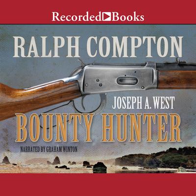 Ralph Compton Bounty Hunter by Ralph Compton audiobook