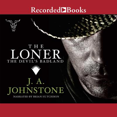 The Devil's Badland by J. A. Johnstone audiobook