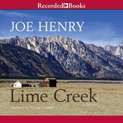 Lime Creek by Joe Henry audiobook