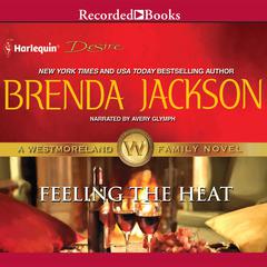 Feeling the Heat by Brenda Jackson audiobook