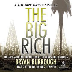 The Big Rich by Bryan Burrough audiobook