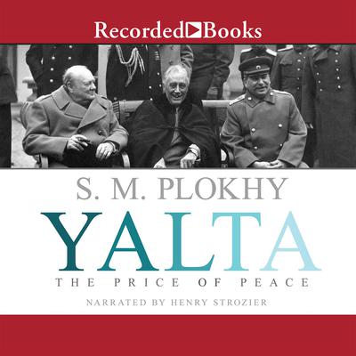 Yalta by S. M. Plokhy audiobook