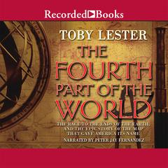 The Fourth Part of the World by Toby Lester audiobook