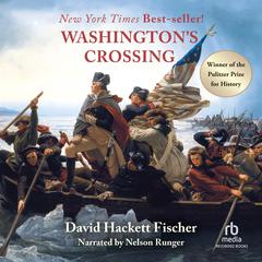 Washington's Crossing by David Hackett Fischer audiobook