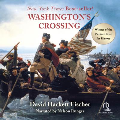 Washington's Crossing by David Hackett Fischer audiobook