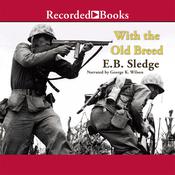 With the Old Breed by  E.B. Sledge audiobook