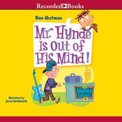 Mr. Hynde is out of His Mind! by Dan Gutman audiobook