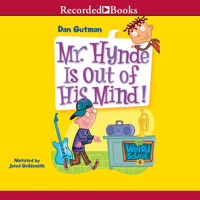 Mr. Hynde is out of His Mind! by Dan Gutman audiobook