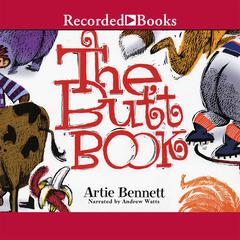 The Butt Book by Artie Bennett audiobook