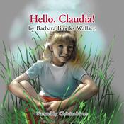 Hello, Claudia! by  Barbara Brooks Wallace audiobook