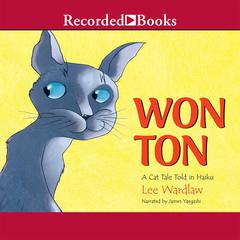 Won Ton by Lee Wardlaw audiobook