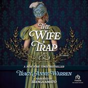 The Wife Trap by  Tracy Anne Warren audiobook