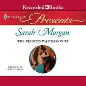 The Prince's Waitress Wife by  Sarah Morgan audiobook