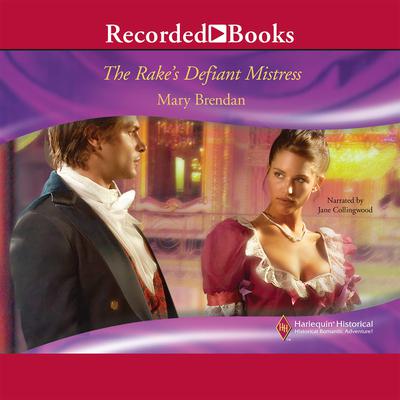 Rake's Defiant Mistress by Mary Brendan audiobook