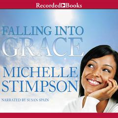 Falling Into Grace by Michelle Stimpson audiobook