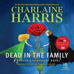 Dead In the Family by Charlaine Harris audiobook