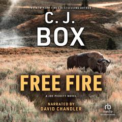 Free Fire by C. J. Box audiobook