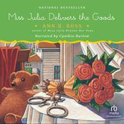 Miss Julia Delivers the Goods by  Ann B. Ross audiobook