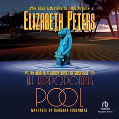 The Hippopotamus Pool by Elizabeth Peters audiobook