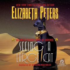 Seeing a Large Cat by Elizabeth Peters audiobook