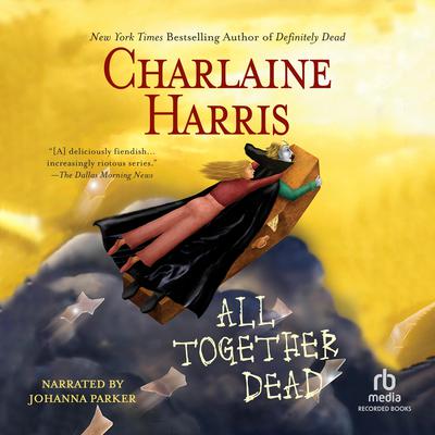 All Together Dead by Charlaine Harris audiobook