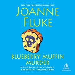 Blueberry Muffin Murder by Joanne Fluke audiobook